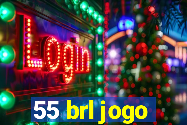 55 brl jogo